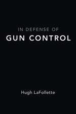 In Defense of Gun Control