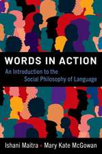 Words in Action: An Introduction to the Social Philosophy of Language