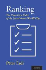 Ranking: The Unwritten Rules of the Social Game We All Play