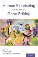 Human Flourishing in an Age of Gene Editing