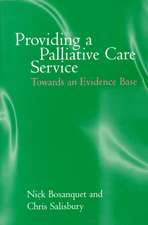 Providing a Palliative Care Service: Towards an Evidence Base