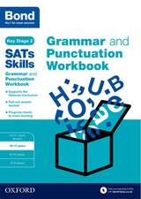 Bond SATs Skills: Grammar and Punctuation Workbook: 10-11 years