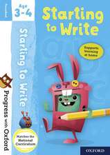 Progress with Oxford: Progress with Oxford: Starting to Write Age 3-4 - Prepare for School with Essential English Skills