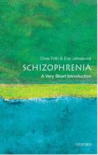 Schizophrenia: A Very Short Introduction