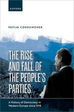 The Rise and Fall of the People's Parties: A History of Democracy in Western Europe since 1918