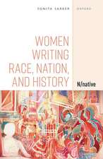 Women Writing Race, Nation, and History: N/native