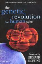 The Genetic Revolution and Human Rights: In Support of Amnesty International