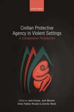 Civilian Protective Agency in Violent Settings: A Comparative Perspective