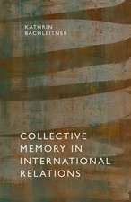 Collective Memory in International Relations