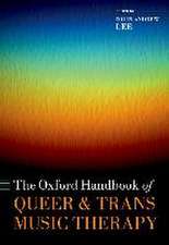 The Oxford Handbook of Queer and Trans Music Therapy