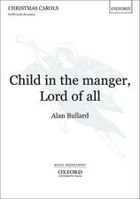 Child in the manger, Lord of all