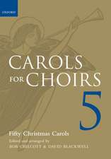 Carols for Choirs 5: Fifty Christmas Carols