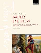 Bard's Eye View: Three Shakespeare Settings for SATB choir with small orchestra or piano