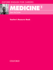 Oxford English for Careers: Medicine 1: Teacher's Resource Book