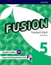 Fusion: Level 5: Teacher's Pack