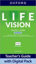 Life Vision: Elementary: Teacher's Guide with Digital Pack: Print Teacher's Guide and 4 years' access to Classroom Presentation Tools, Online Practice, Teacher Resources, and Assessment.