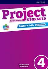 Project Fourth Edition Upgraded: Level 4: Teacher's Guide with Digital Pack