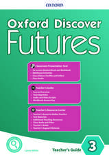 Oxford Discover Futures: Level 3: Teacher's Pack