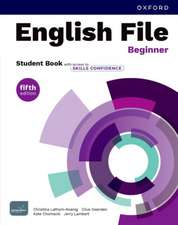 English File fifth edition: Beginner: Student Book with access to Skills Confidence