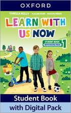 Learn With Us Now BLOCK CAPS edition: Level 1: Student Book with Digital Pack: Print Student Book and 2 years' access to Student Book e-Book, Workbook e-Book, Online Practice and Student Resources, available on Oxford English Hub.