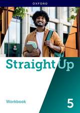 Straight Up Level 5: Workbook: Print Workbook