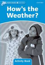 Dolphin Readers Level 1: How's the Weather? Activity Book