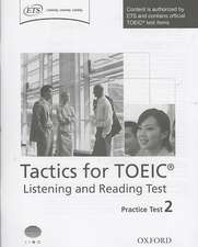 Tactics for TOEIC® Listening and Reading Test: Practice Test 2