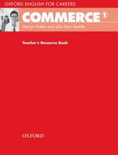 Oxford English for Careers: Commerce 1: Teacher's Resource Book