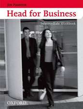 Head for Business Intermediate: Workbook