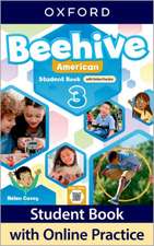 Beehive American: Level 3: Student Book with Online Practice