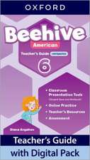 Beehive American: Level 6: Teacher's Guide with Digital Pack