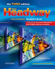 New Headway Intermediate. Student's Book with German Wordlist