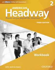 American Headway: Two: Workbook with iChecker: Proven Success beyond the classroom