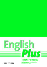 English Plus: 3: Teacher's Book with photocopiable resources: An English secondary course for students aged 12-16 years.