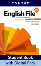 English File: Upper Intermediate: Student Book with Digital Pack: Print Student Book and 2 years' access to Student e-book, Workbook e-book, Online Practice and Student Resources.