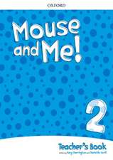 Mouse and Me!: Level 2: Teacher's Book Pack: Who do you want to be?