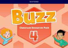 Buzz: Level 4: Classroom Resources Pack: Learn, Grow, Fly!