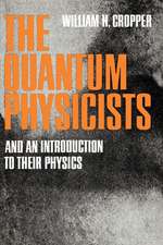 The Quantum Physicists