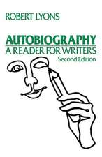 Autobiography: A Reader for Writers