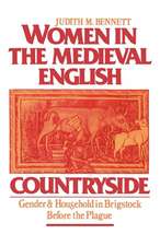 Women in the Medieval English Countryside: Gender and Household in Brigstock Before the Plague