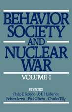 Behavior, Society, and Nuclear War: Volume I