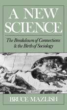 A New Science: The Breakdown of Connections and the Birth of Sociology