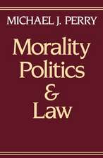 Morality, Politics, and Law: A Bicentennial Essay