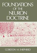 Foundations of the Neuron Doctrine