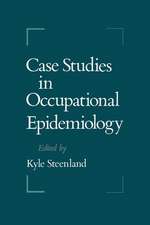 Case Studies in Occupational Epidemiology