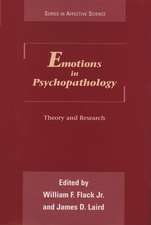 Emotions in Psychopathology: Theory and Research