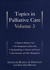 Topics in Palliative Care, Volume 3