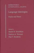 Language Ideologies: Practice and Theory