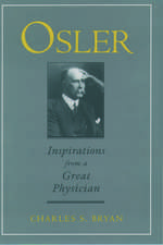 Osler: Inspirations from a Great Physician