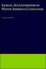 Lexical Acculturation in Native American Languages